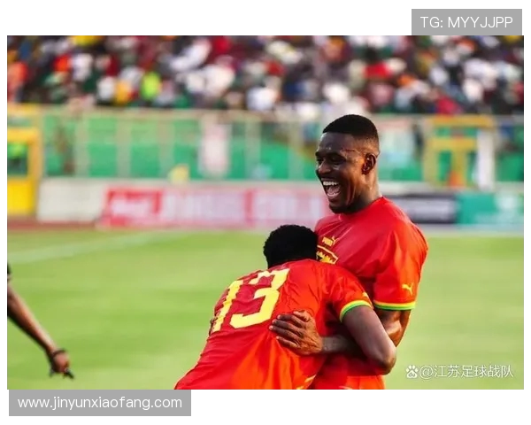 加纳与马里友谊赛精彩对决展现非洲足球魅力与团结精神 加纳与马里友谊赛精彩对决展现非洲足球魅力与团结精神