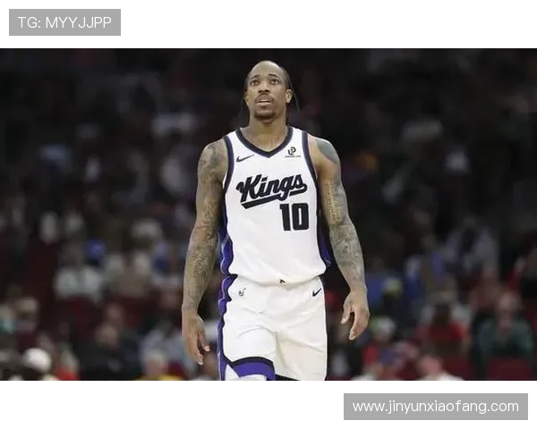 德马尔德罗赞：从天赋少年到NBA明星的奋斗历程与成就解析